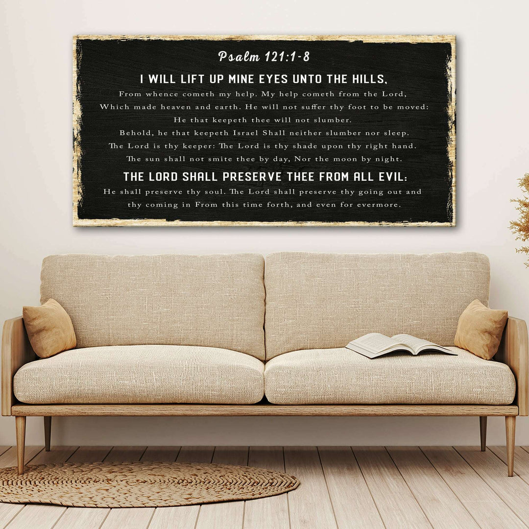 Psalm 121:1-8 - My Help Comes From The Lord Sign