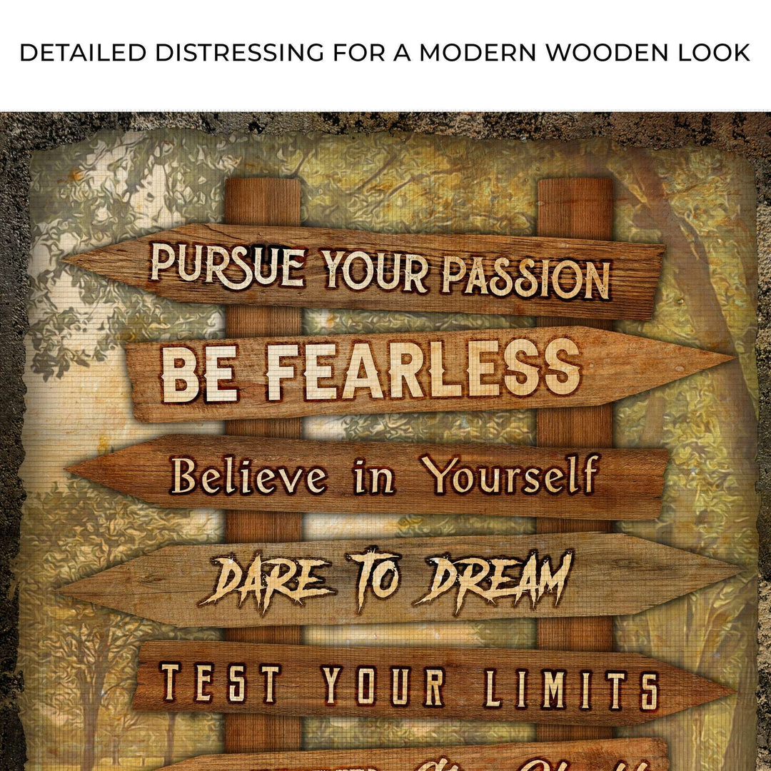 Pursue Your Passion Never Give Up Motivation Sign II