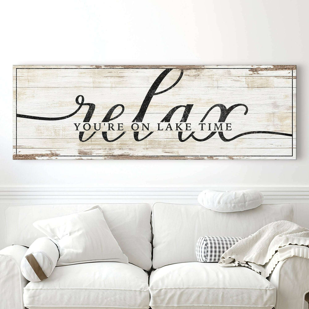Relax You're on Lake Time Sign II