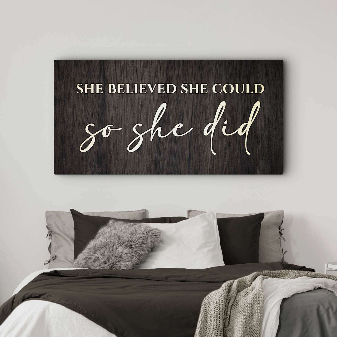 She Believed She Could So She Did Sign II
