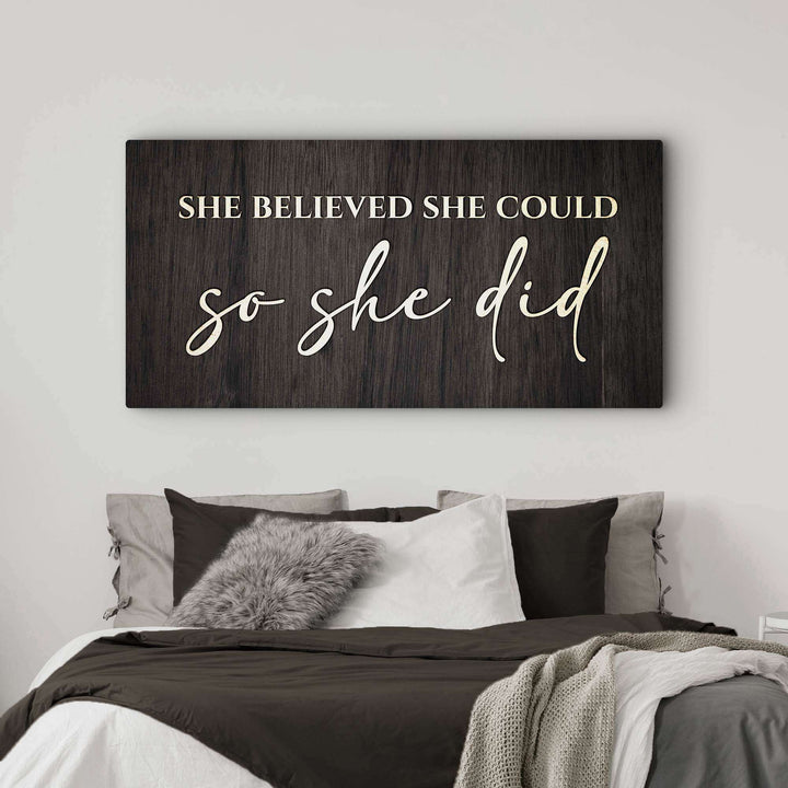 She Believed She Could So She Did Sign II
