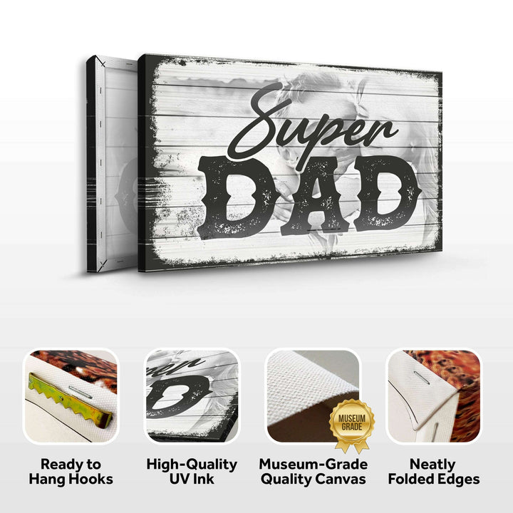 Super Dad Happy Father's Day Sign