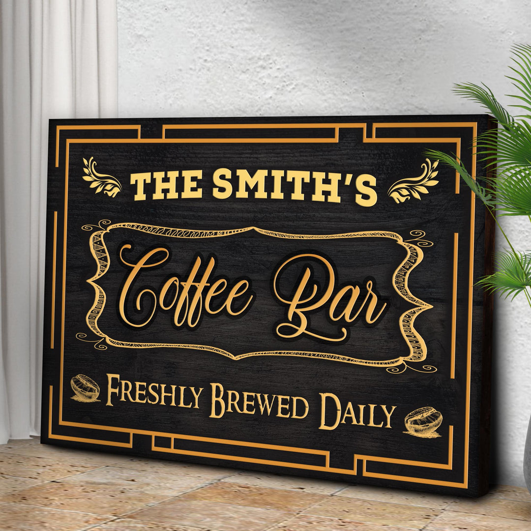 Coffee Bar Freshly Brewed Daily Sign