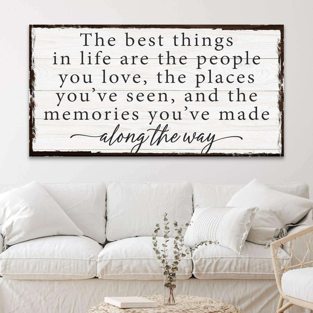 The Best Things In Life Sign IV