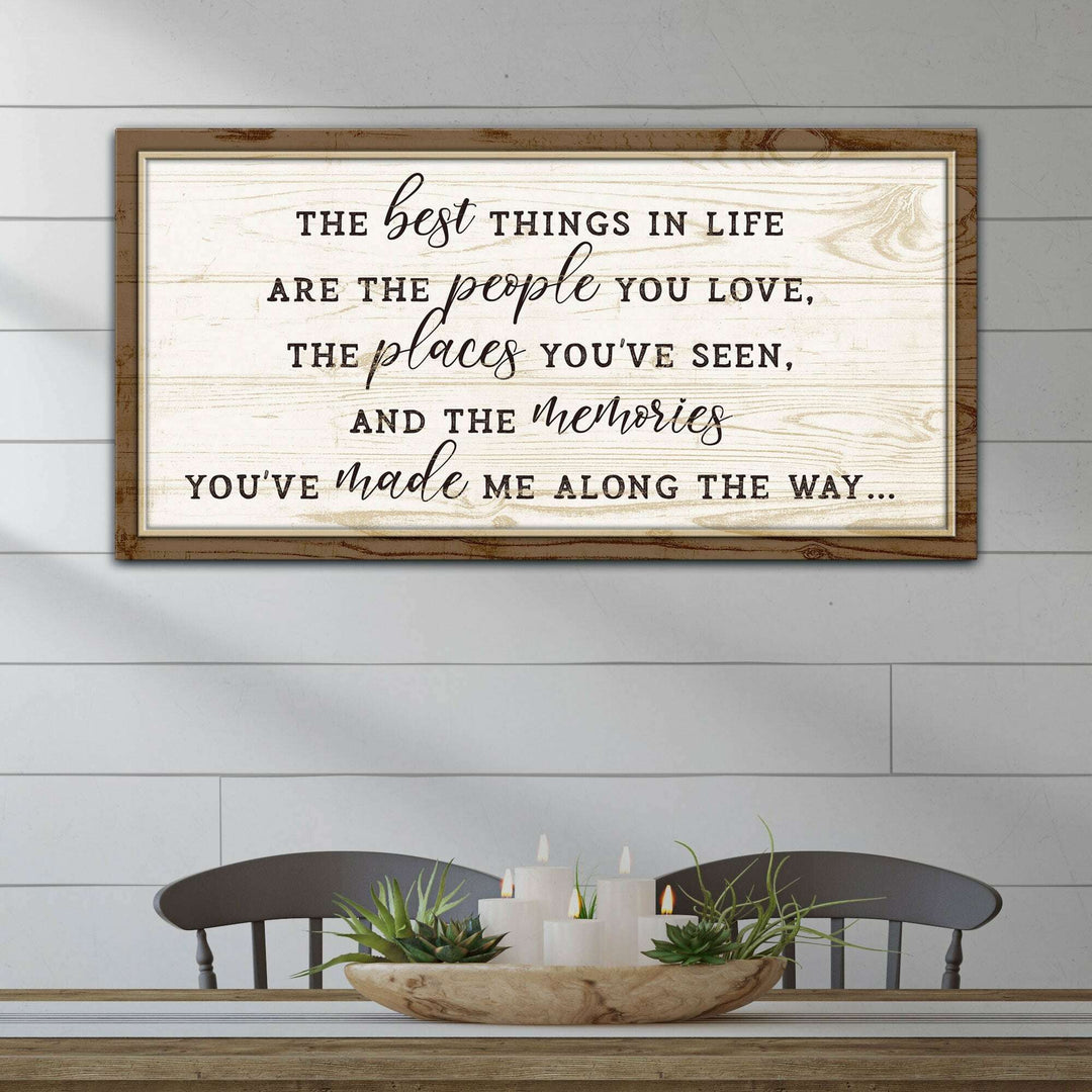 The Best Things In Life Sign VI