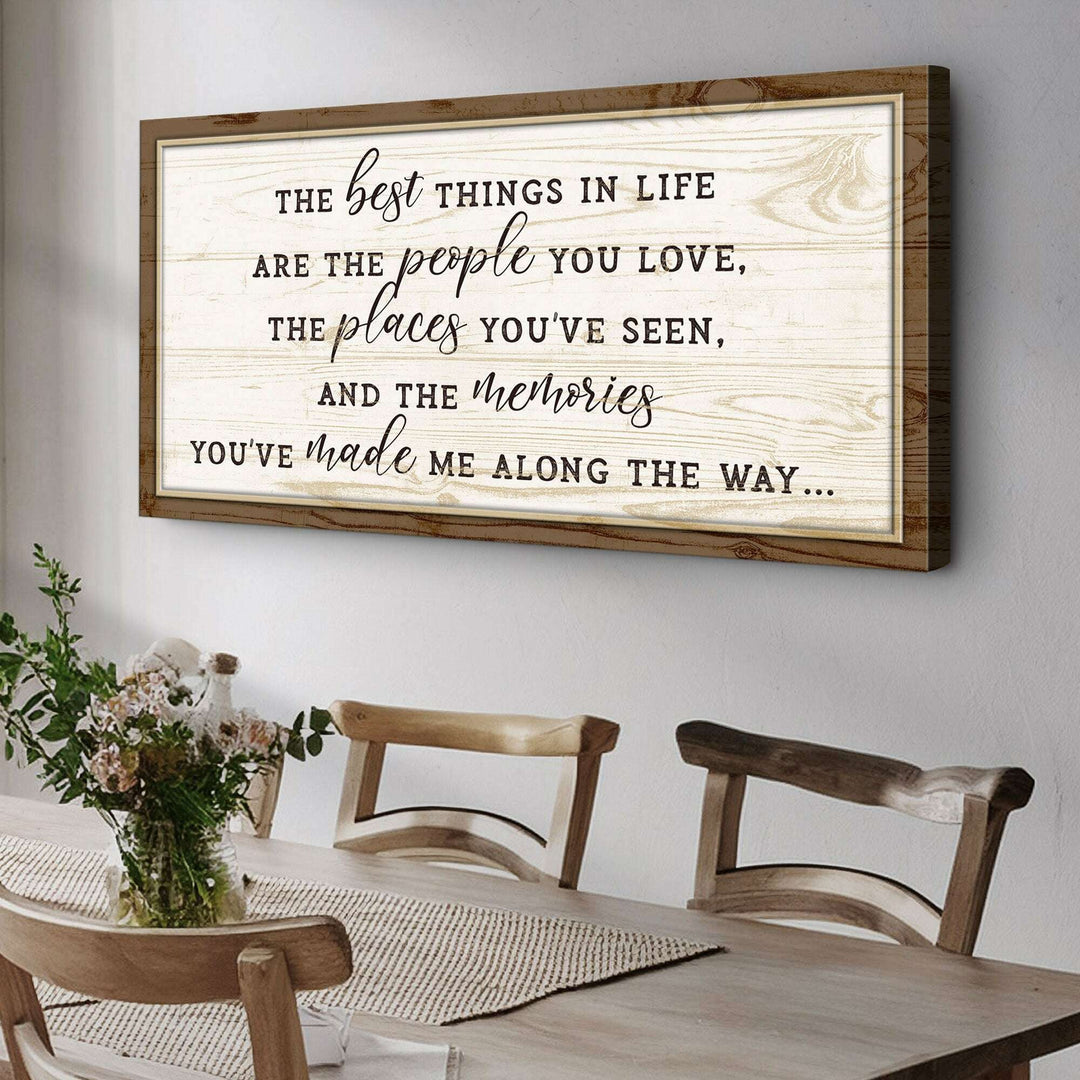 The Best Things In Life Sign VI