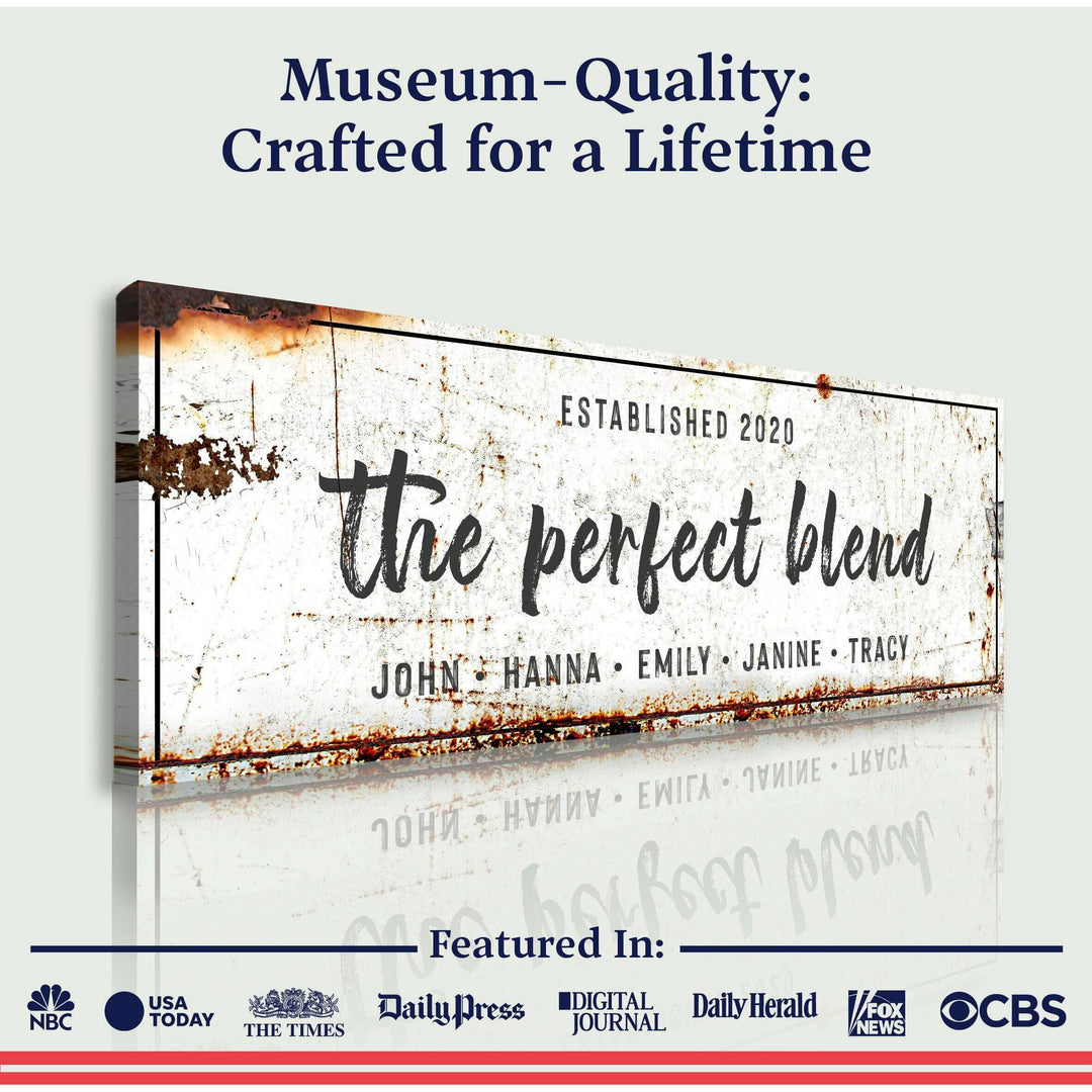 The Perfect Blend Sign
