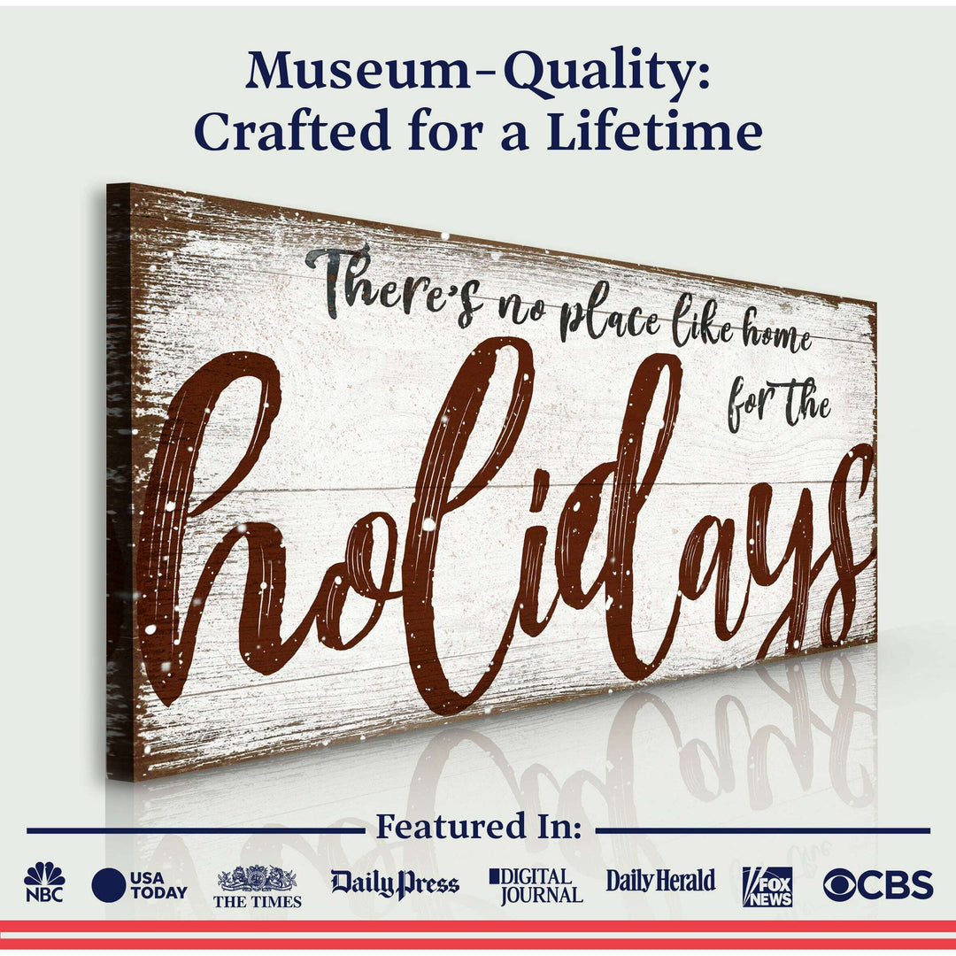 There's No Place Like Home for The Holidays Christmas Sign