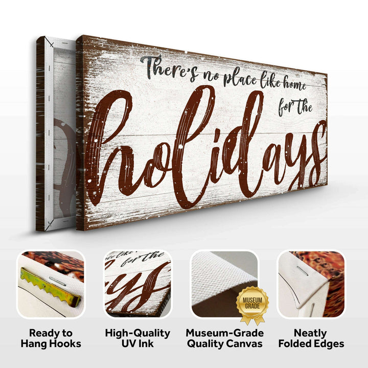 There's No Place Like Home for The Holidays Christmas Sign