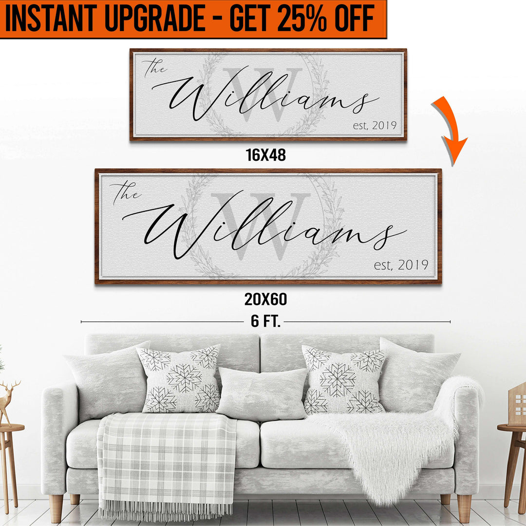 Upgrade Your 16x48 Inches 'Family Sign' (Style 1) Canvas To 20x60 Inches
