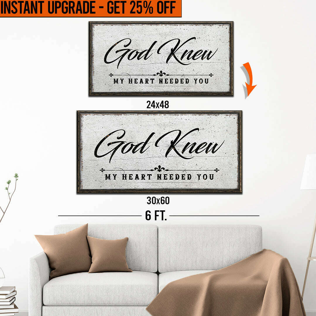 Upgrade Your 48x24 Inches 'God Knew' (Style 1) Canvas To 60x30 Inches