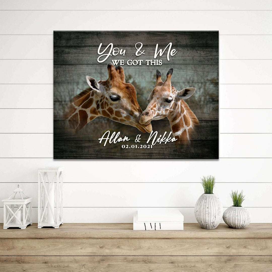 We Got This Couple Giraffe Sign