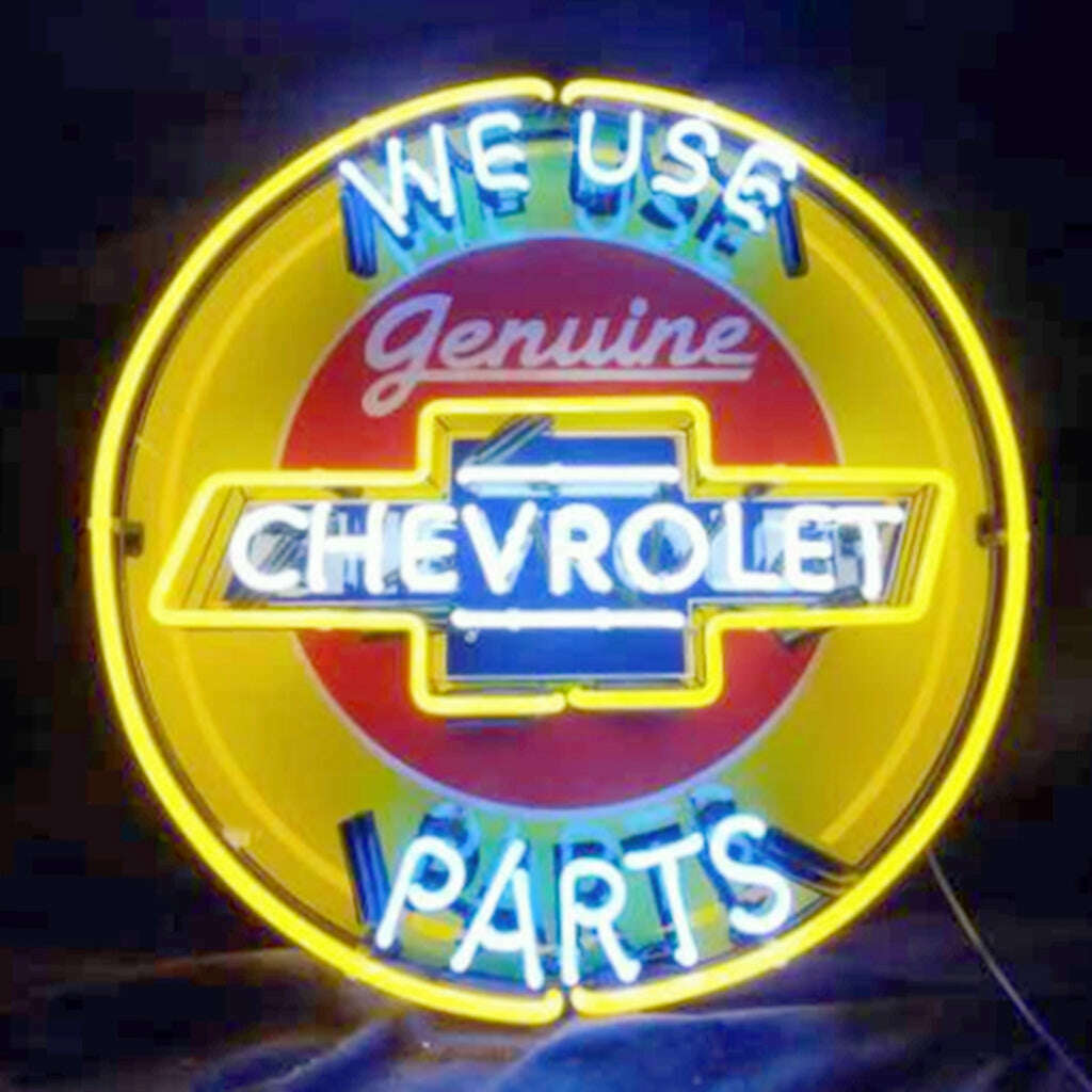 We Use Genuine Chevrolet Parts Neon Signs