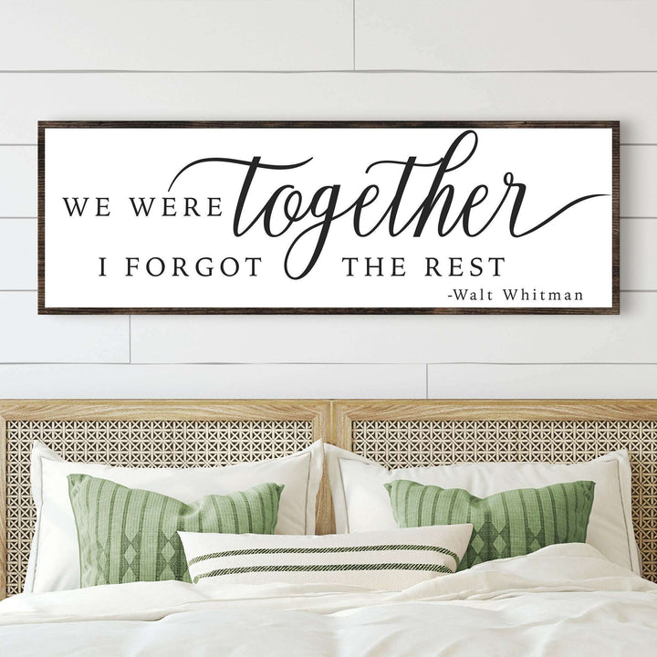 We Were Together, I Forgot The Rest Sign II