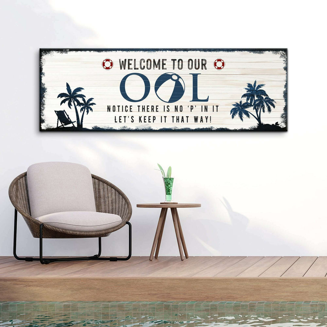 Welcome To Our Pool Sign
