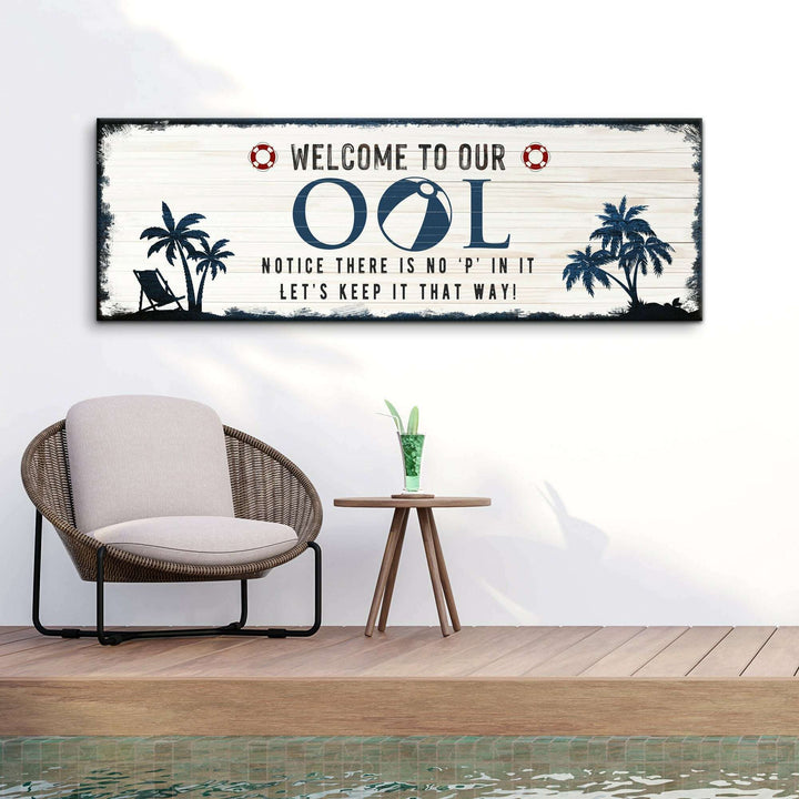 Welcome To Our Pool Sign