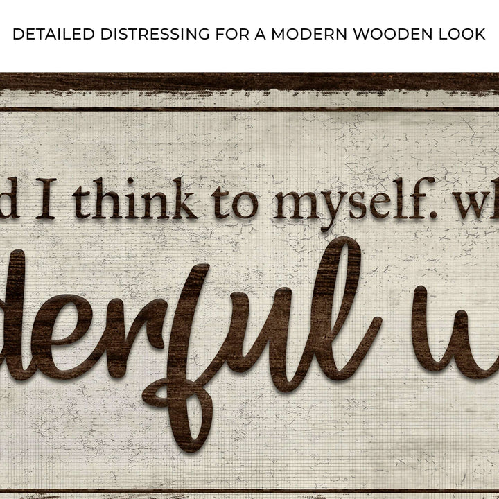 What A Wonderful World Sign III