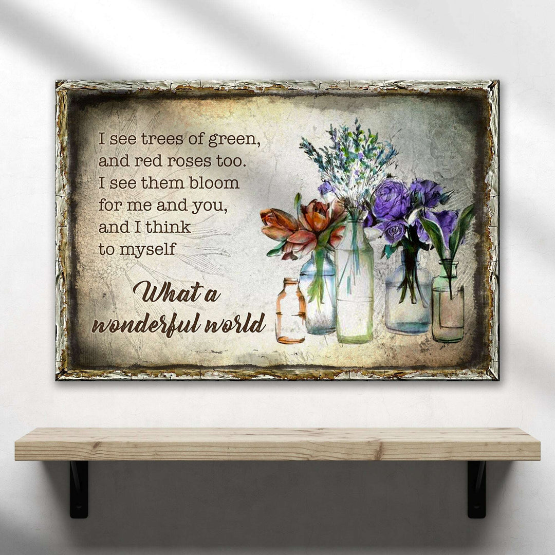 What A Wonderful World Sign VIII