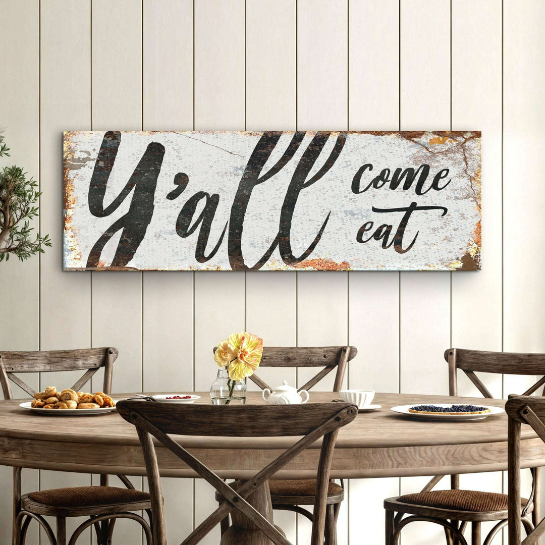 Y'all Come Eat Kitchen Sign III