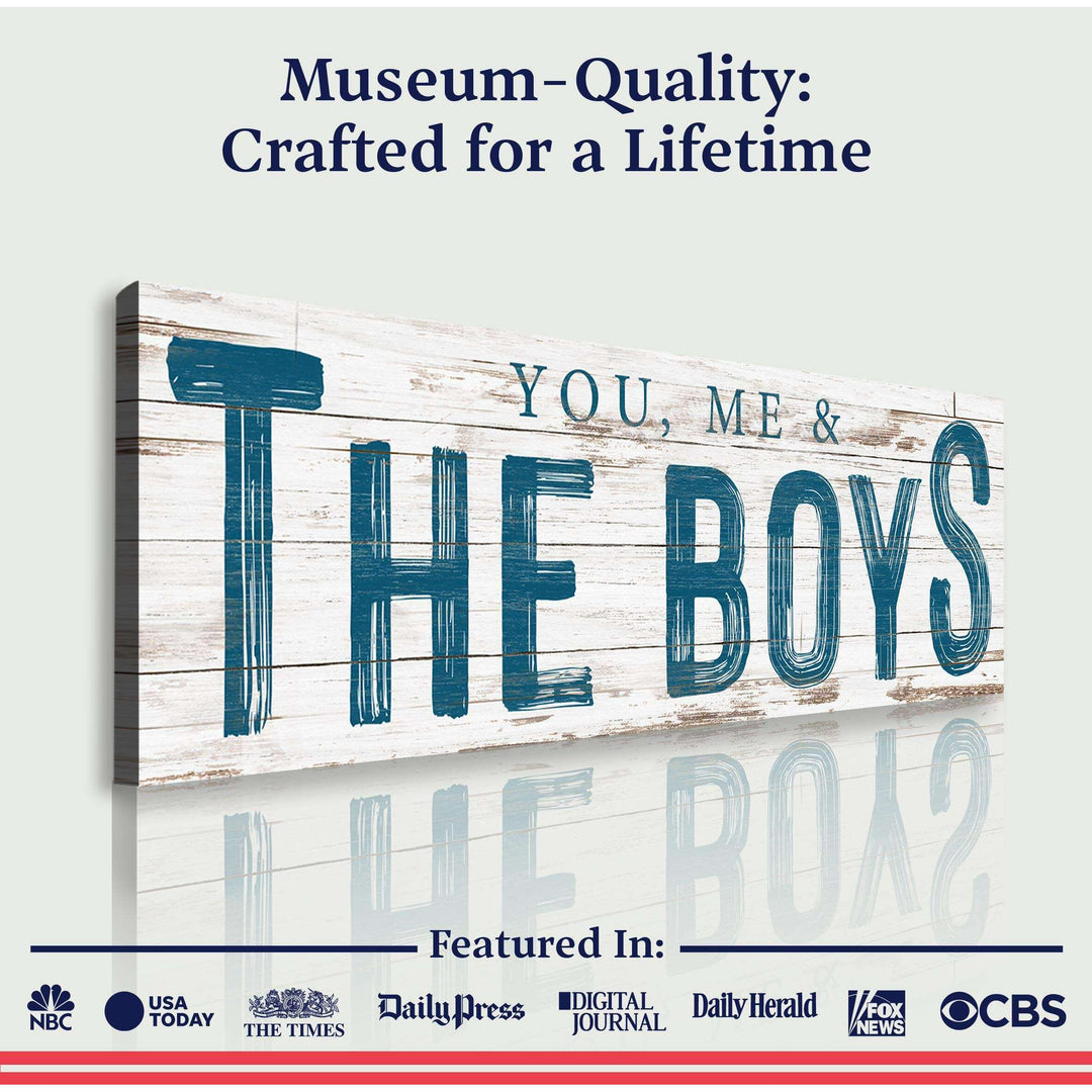 You, Me And The Boys Sign VIII