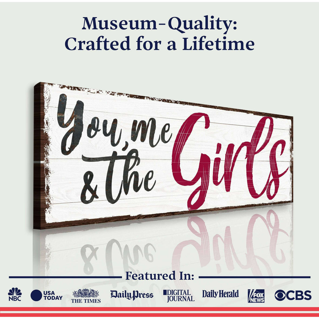 You, Me And The Girls Sign III